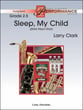 Sleep, My Child Concert Band sheet music cover